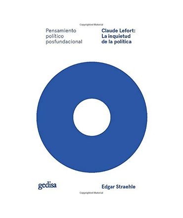 CLAUDE LEFORT LA INQUIETUD DE LA POLITICA 