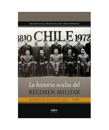 HISTORIA OCULTA DEL REGIMEN MILITAR, EL 