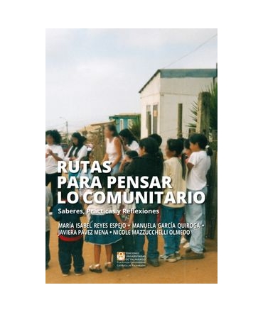 RUTAS PARA PENSAR LO COMUNITARIO