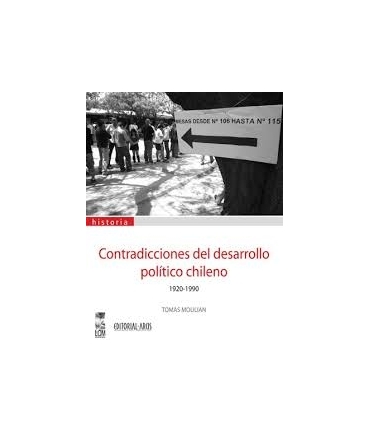 CONTRADICCIONES DEL DESARROLLO POLÍTICO CHILENO 1930-1990