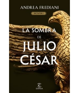 SOMBRA DE JULIO CESAR, LA | SERIE DICTADOR 1 