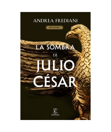 SOMBRA DE JULIO CESAR, LA | SERIE DICTADOR 1 