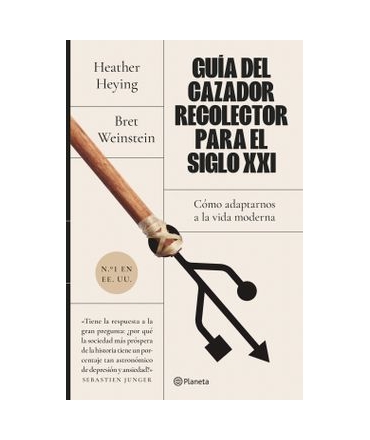 GUIA DEL CAZADOR RECOLECTOR PARA EL SIGLO XXI