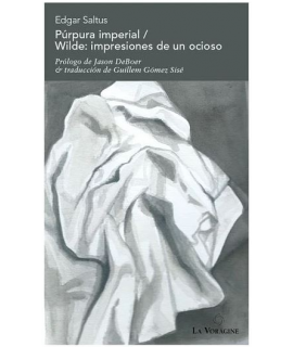 PURPURA IMPERIAL Y WILDE IMPRESIONES DE UN OCIOSO