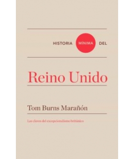 HISTORIA MINIMA DEL REINO UNIDO