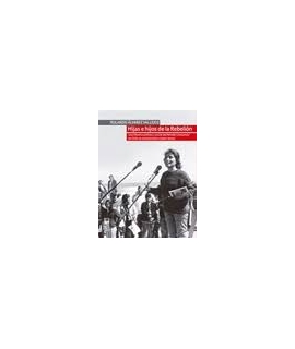 HIJAS E HIJOS DE LA REBELIÓN. UNA HISTORIA POLÍTICA Y SOCIAL DEL PARTIDO COMUNISTA DE CHILE EN POSTDICTADURA (1990-2000)
