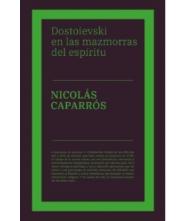 DOSTOIEVSKI EN LAS MAZMORRAS DEL ESPIRITU