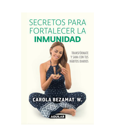SECRETOS PARA FORTALECER TU INMUNIDAD