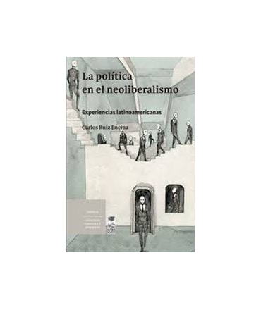 POLITICA EN EL NEOLIBERALISMO, LA