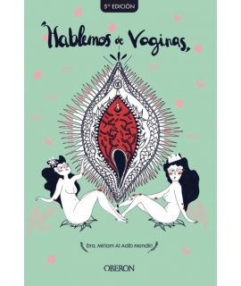 HABLEMOS DE VAGINAS Salud sexual desde una perspectiva global