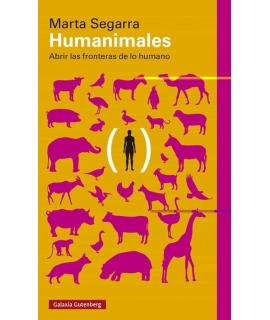HUMANIMALES ABRIR LAS FRONTERAS DE LO HUMANO