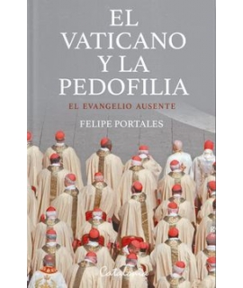 VATICANO Y LA PEDOFILIA El evangelio ausente