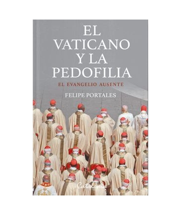 VATICANO Y LA PEDOFILIA El evangelio ausente
