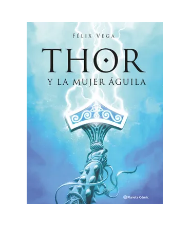 THOR Y LA MUJER AGUILA