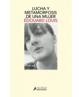 LUCHA Y METAMORFOSIS DE UNA MUJER