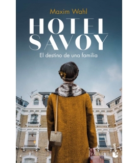 HOTEL SAVOY El destino de una familia