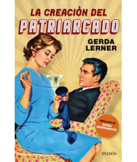 CREACION DEL PATRIARCADO, LA
