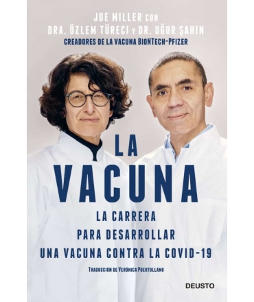 VACUNA, LA La carrera para desarrollar una vacuna contra la covid-19