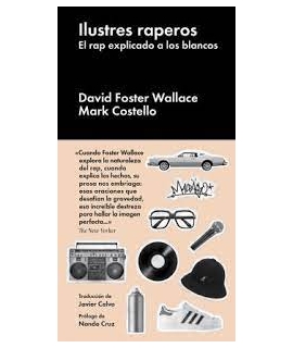 ILUSTRES RAPEROS El rap explicado a los blancos