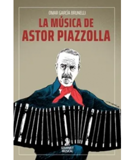MUSICA DE ASTOR PIAZZOLA, LA