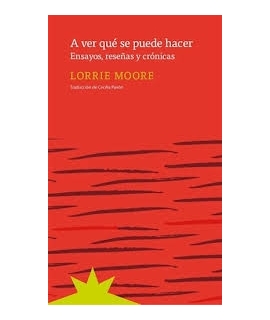 A VER QUE SE PUEDE HACER ENSAYOS, RESEÑAS Y CRONICAS