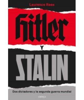 HITLER Y STALIN Dos dictadores y la segunda guerra mundial
