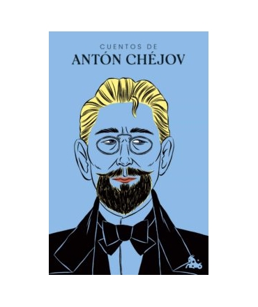 CUENTOS DE ANTON CHEJOV