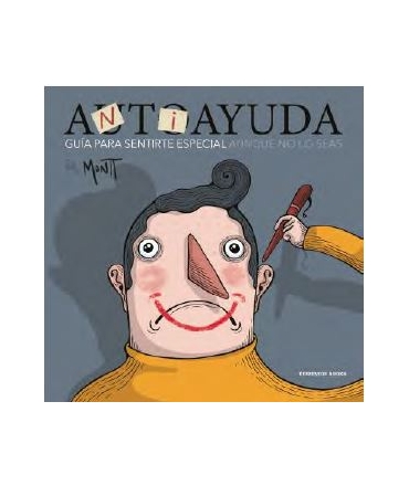 ANTIAYUDA GUIA PARA SENTIRSE ESPECIAL AUNQUE NO LO SEAS