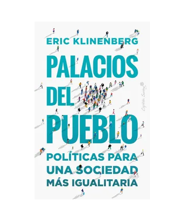 PALACIOS DEL PUEBLO Políticas para una sociedad mas igualitaria