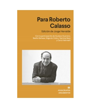 PARA ROBERTO CALASSO