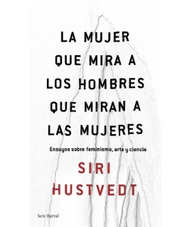 MUJER QUE MIRA A LOS HOMBRES QUE MIRAN A LAS MUJERES, LA