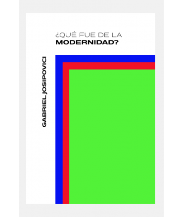 QUE FUE DE LA MODERNIDAD