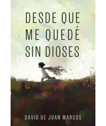 DESDE QUE ME QUEDE SIN DIOSES