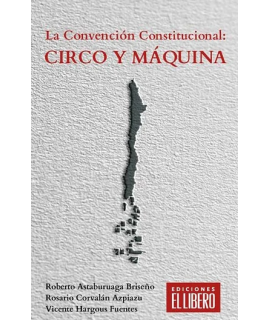 CONVENCION CONSTITUCIONAL CIRCO Y MAQUINA, LA