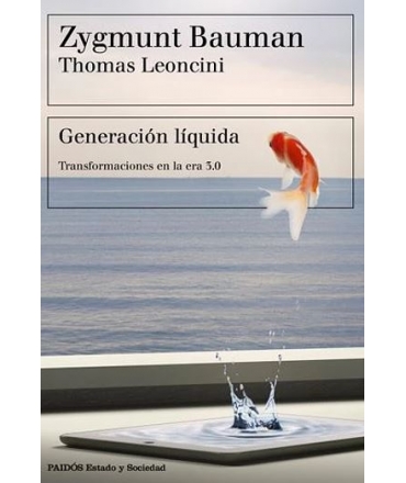 GENERACION LIQUIDA Transformaciones en la era 3.0
