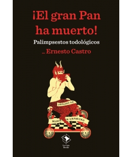 EL GRAN PAN HA MUERTO Palimpsestos todológicos
