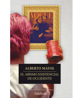 ABISMO EXISTENCIAL DE OCCIDENTE, EL
