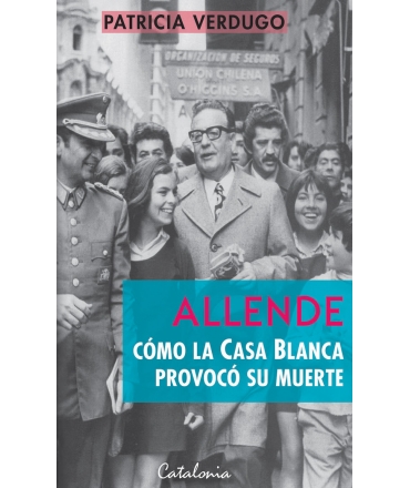 ALLENDE COMO LA CASA BLANCA