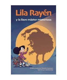 LILA RAYEN Y LA LLAVE MASTER MISTERIOSA
