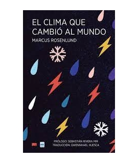 CLIMA QUE CAMBIO EL MUNDO, EL