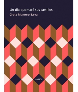 UN DIA QUEMARE SUS CASTILLOS