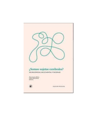 SOMOS SUJETOS CEREBRALES ?