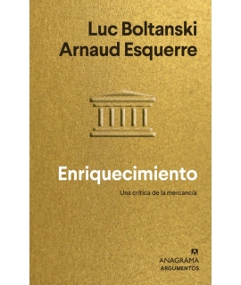 ENRIQUECIMIENTO UNA CRITICA DE LA MERCANCIA