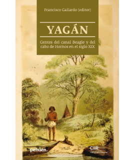 YAGAN Gentes del canal Beagle y del cabo de Hornos en el siglo XIX