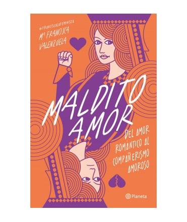 MALDITO AMOR Del amor romantico al compañerismo amoroso
