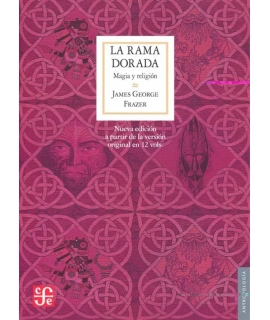 RAMA DORADA, LA Magia y Religion