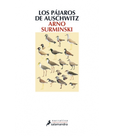 PAJAROS DE AUSCHWITS, LOS