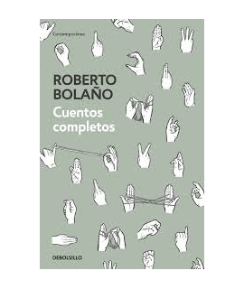 CUENTOS COMPLETOS (BOLAÑO)