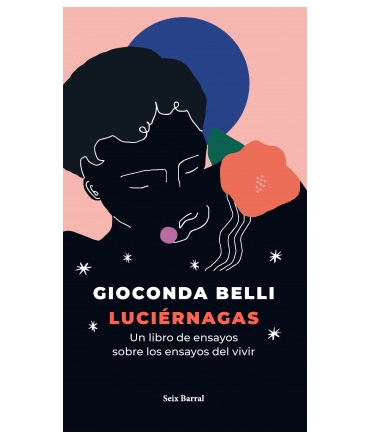 LUCIERNAGAS Un libro de ensayos sobre los ensayos del vivir