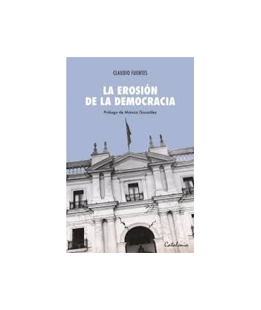 EROSION DE LA DEMOCRACIA, LA